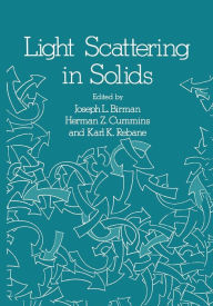 Title: Light Scattering in Solids: Proceedings of the Second Joint USA-USSR Symposium, Author: J. L. Birman