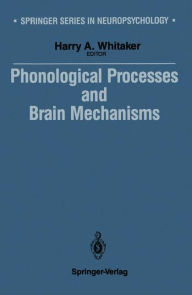 Title: Phonological Processes and Brain Mechanisms, Author: Harry Whitaker