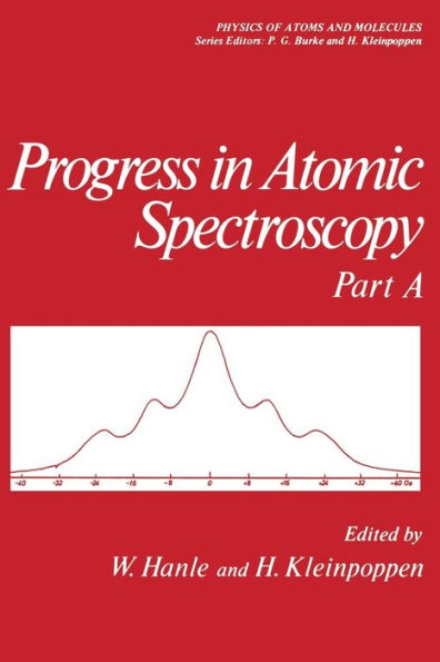 Progress in Atomic Spectroscopy: Part A