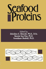 Title: Seafood Proteins, Author: Z. Sikorski