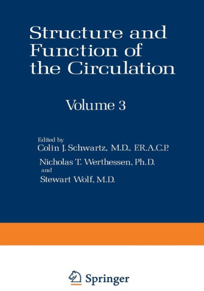 Structure and Function of the Circulation: Volume 3