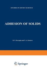 Title: Adhesion of Solids, Author: B. V. Deryagin