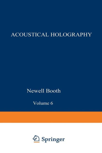 Acoustical Holography: Volume 6