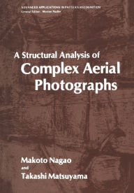 Title: A Structural Analysis of Complex Aerial Photographs, Author: Makoto Nagao