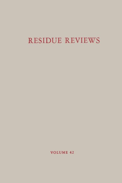 Residue Reviews/Rückstands-Berichte: Residues of Pesticides and Other Contaminants in the Total Environment/Rückstände von Pestiziden und anderem verunreinigendem Material in der gesamten Umwelt