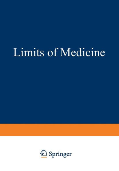 Limits of Medicine: The Doctor's Job in the Coming Era