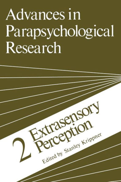 Advances in Parapsychological Research: 2 Extrasensory Perception
