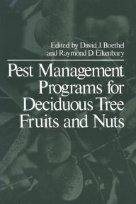 Title: Pest Management Programs for Deciduous Tree Fruits and Nuts, Author: D. J. Boethal