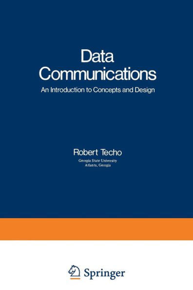 Data Communications: An Introduction to Concepts and Design
