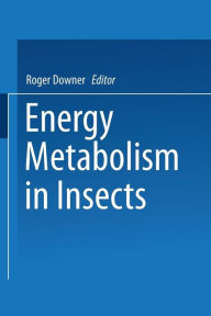 Title: Energy Metabolism in Insects, Author: Roger G. H. Downer