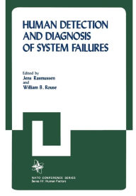 Title: Human Detection and Diagnosis of System Failures, Author: Jens Rasmussen