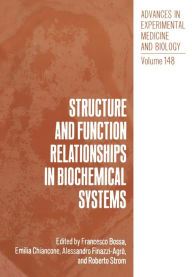 Title: Structure and Function Relationships in Biochemical Systems, Author: Francesco Bossa