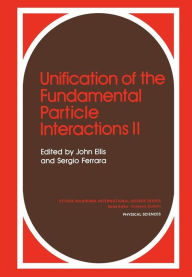 Title: Unification of the Fundamental Particle Interactions II, Author: John Ellis