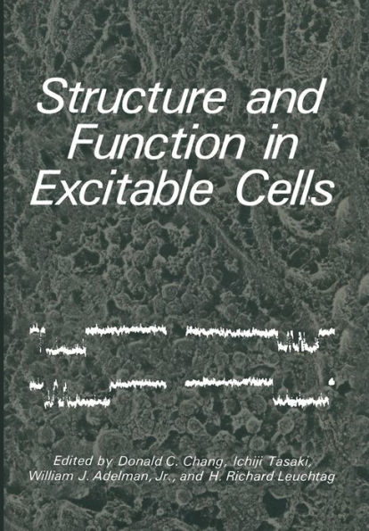 Structure and Function in Excitable Cells