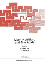 Title: Liver, Nutrition, and Bile Acids, Author: G. Galli