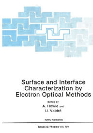 Title: Surface and Interface Characterization by Electron Optical Methods, Author: Ugo Valdre