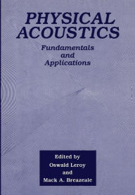 Title: Physical Acoustics: Fundamentals and Applications, Author: M.A. Breazeale