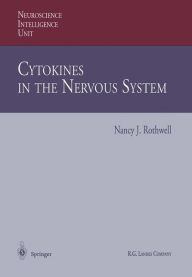 Title: Cytokines in the Nervous System, Author: Nancy J. Rothwell