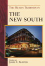 The Human Tradition in the New South