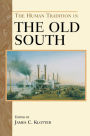 The Human Tradition in the Old South