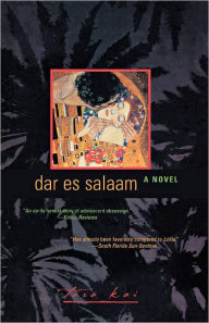 Title: Dar es Salaam: A Novel, Author: Tara Kai