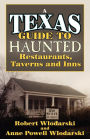 Haunted Restaurants, Taverns, and Inns of Texas