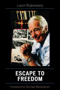 Title: Escape to Freedom, Author: Leon Rubinstein