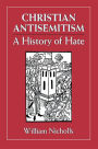 Christian Antisemitism: A History of Hate