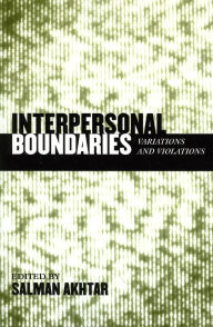 Title: Interpersonal Boundaries: Variations and Violations, Author: Jennifer Bonovitz