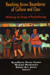 Alternative view 1 of Reaching Across Boundaries of Culture and Class: Widening the Scope of Psychotherapy