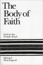 The Body of Faith: God in the People Israel