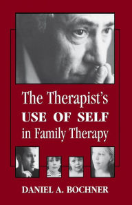 Title: Therapists Use of Self in Family Therapy, Author: Daniel Bochner