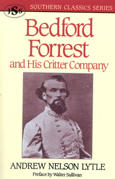 Bedford Forrest: and His Critter Company