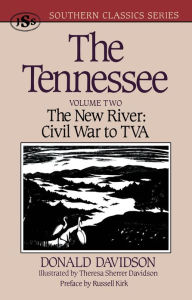 Title: The Tennessee: The New River: Civil War to TVA, Author: Donald Davidon
