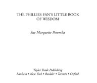 Title: The Phillies Fan's Little Book of Wisdom, Author: Sue Poremba