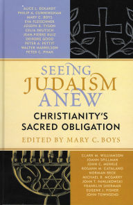 Title: Seeing Judaism Anew: Christianity's Sacred Obligation, Author: Norman Beck