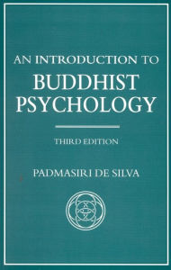 Title: An Introduction to Buddhist Psychology, Author: Padmasiri De Silva