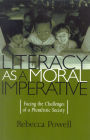 Literacy as a Moral Imperative: Facing the Challenges of a Pluralistic Society