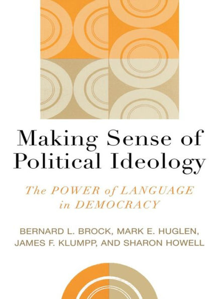 Making Sense of Political Ideology: The Power of Language in Democracy
