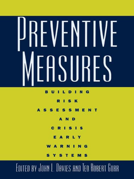 Preventive Measures: Building Risk Assessment and Crisis Early Warning Systems