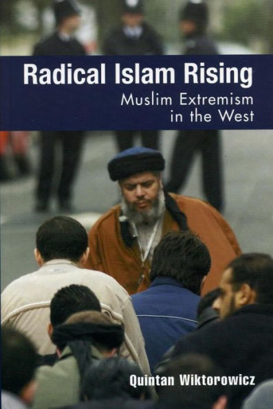 Radical Islam Rising: Muslim Extremism in the West