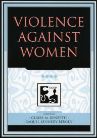 Title: Violence against Women, Author: Claire M. Renzetti professor and chair of so