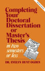 Completing Your Doctoral Dissertation/Master's Thesis in Two Semesters or Less