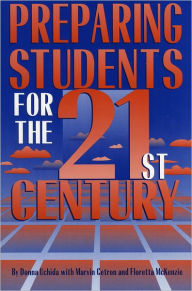 Title: Preparing Students for the 21st Century, Author: Donna Uchida