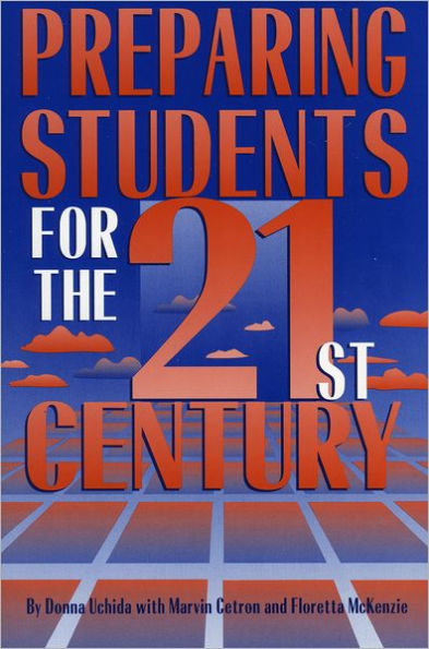 Preparing Students for the 21st Century