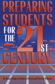 Title: Preparing Students for the 21st Century, Author: Donna Uchida