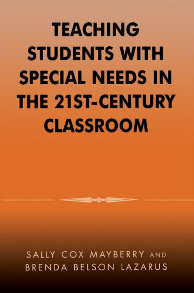 Teaching Students with Special Needs in the 21st Century Classroom