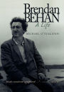 Brendan Behan: A Life