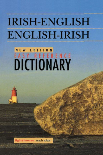 Irish-English/English-Irish Easy Reference Dictionary