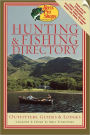 Bass Pro Shops Hunting and Fishing Directory: Outfitters, Guides, and Lodges